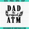 Dad The Original Atm Svg