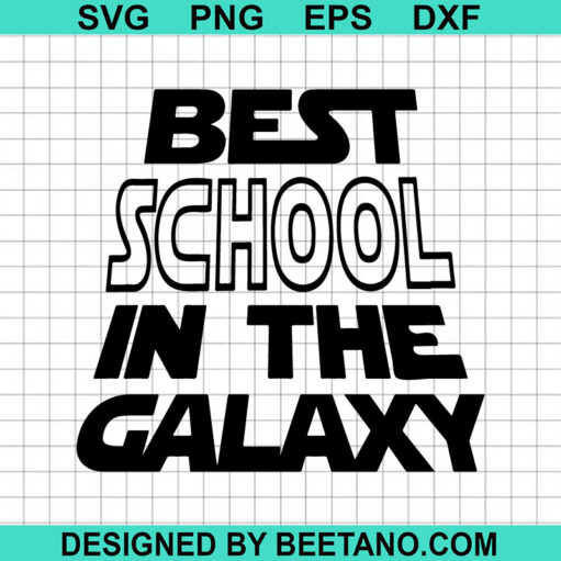 Best School In The Galaxy SVG