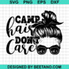 Camp Hair Dont Care Svg