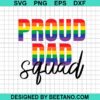 Lgbt Proud Dad Squad Svg