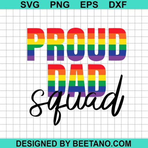 Lgbt Proud Dad Squad Svg