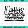4Th Of July Daddy'S Little Firecracker Svg