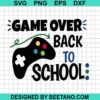Game Over Back To School Svg