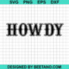 Howdy Cowboy Western Svg