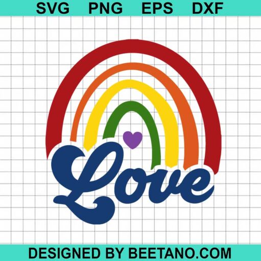 Rainbow Love Is Love SVG