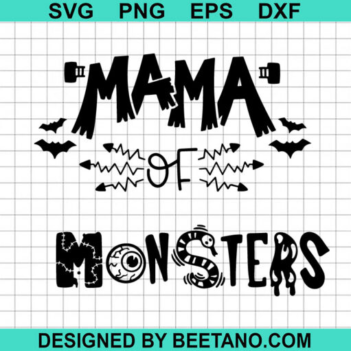 Mama Of Monsters Svg
