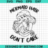 Mermaid Hair Don'T Care Svg
