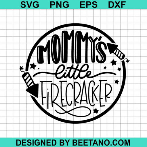 Mommy's Little Firecracker SVG