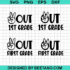 Peace Out First Grade Svg