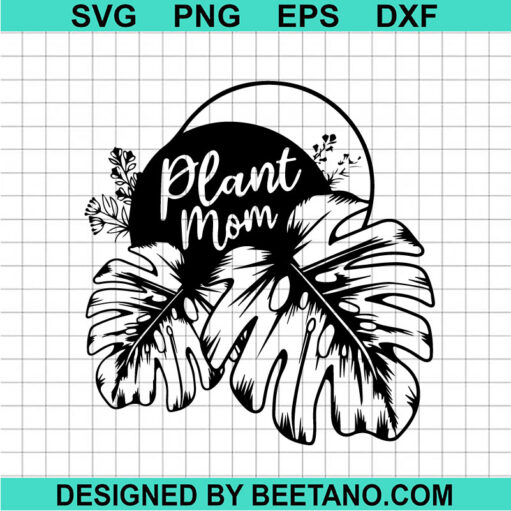 Plant Mom SVG