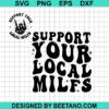 Support Your Local Milfs Svg