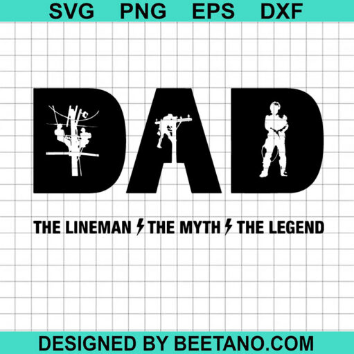 The Lineman The Myth The Legend SVG