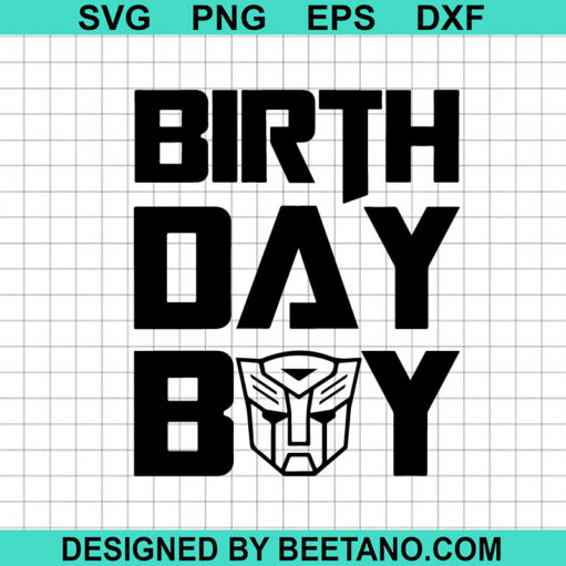 Transformer Birthday Boy SVG
