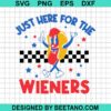 Just Here For The Wieners Hot Dog Svg
