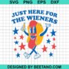 Im Just Here For The Wieners Hot Dog Svg