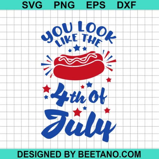 You look like the 4th of July SVG