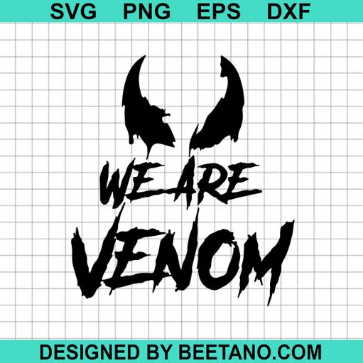 We Are Venom Svg