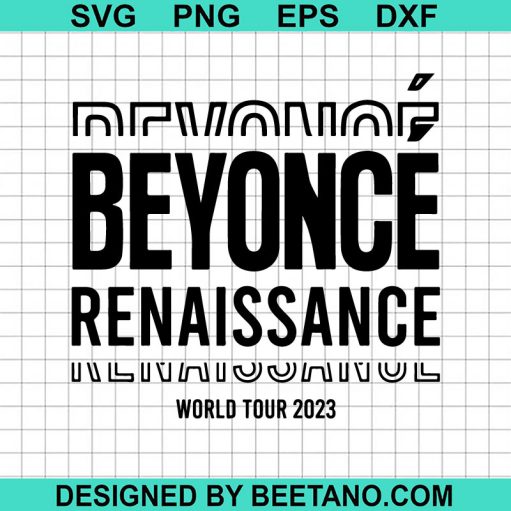 Beyonce Renaissance Tour 2023 SVG