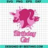 Barbie Birthday Girl Svg