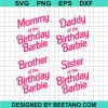 Family Of The Birthday Barbie Svg