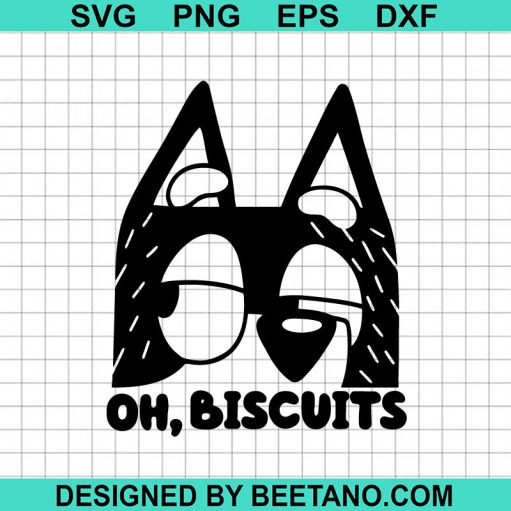 Bluey Oh Biscuits Svg