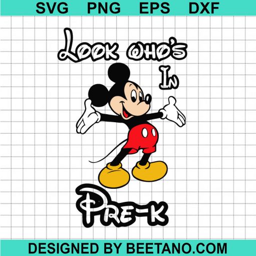 Mickey Mouse Look Who's In Pre K SVG