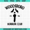 Woodsboro Horror Club Svg