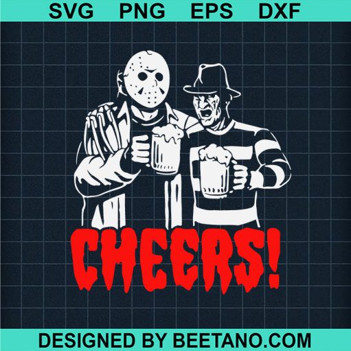 Freddy Krueger And Jason Voorhees Cheers SVG