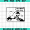 Peanuts I Still Miss John Prine Svg