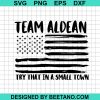 Team Aldean Try That In A Small Town Svg