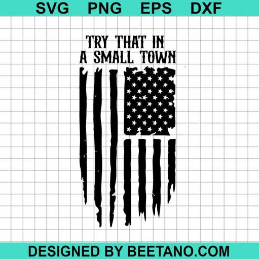 Try that in a small town America SVG