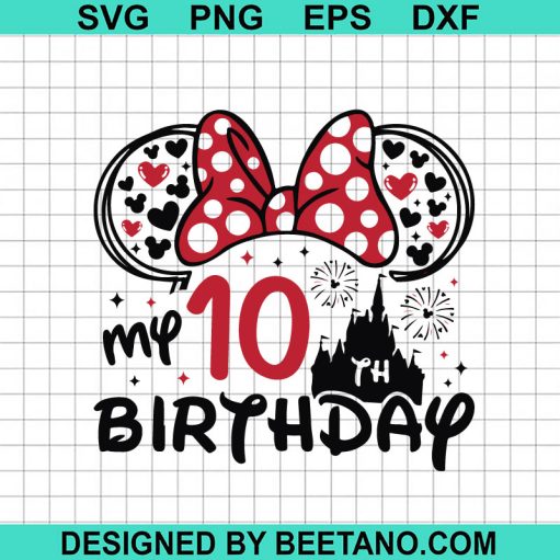 My 10th Birthday Mouse Head SVG PNG