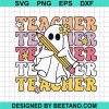 Funny Ghost Teacher Svg Png