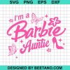 I'M A Barbie Auntie Svg
