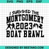 I Survived The Montgomery 2023 Boat Brawl Svg