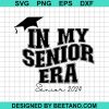 In My Senior Era Svg