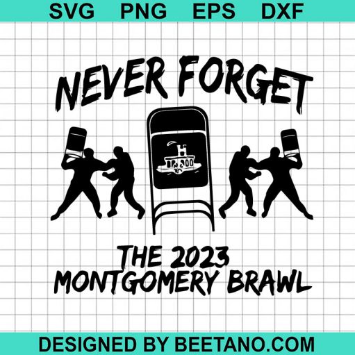 Never Forget The 2023 Montgomery Brawl SVG