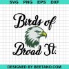 Philadelphia Eagles Nfl Birds Of Broad St Svg