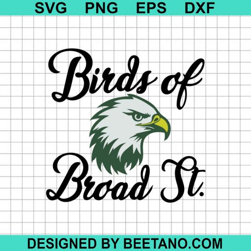 Philadelphia Eagles NFL Birds Of Broad St SVG