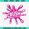 Crush Breast Cancer Svg