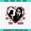 Ghostface No Up You Hang Svg