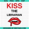 Kiss The Librarian Svg