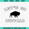 Let'S Go Buffalo Svg