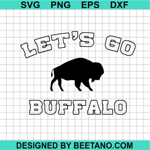 Let'S Go Buffalo Svg