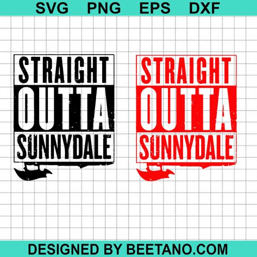 Straight Outta Sunnydale Svg