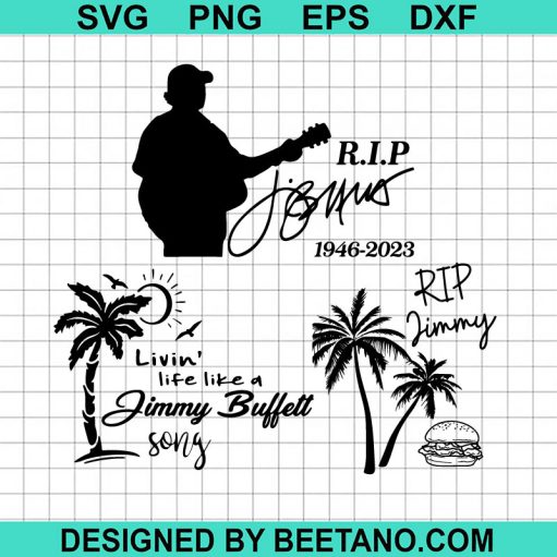 Rip Jimmy Buffett Svg Bundle