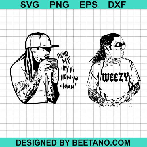 Hello mf hey hi how ya durrn Lil Wayne SVG