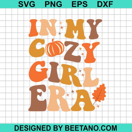 In My Cozy Girl Era SVG