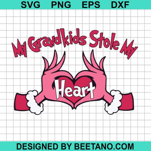 My Grandkids Stole My Heart Svg