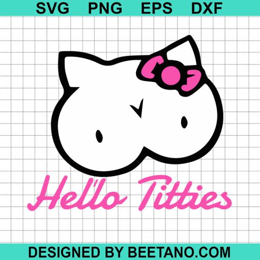 Hello Titties SVG